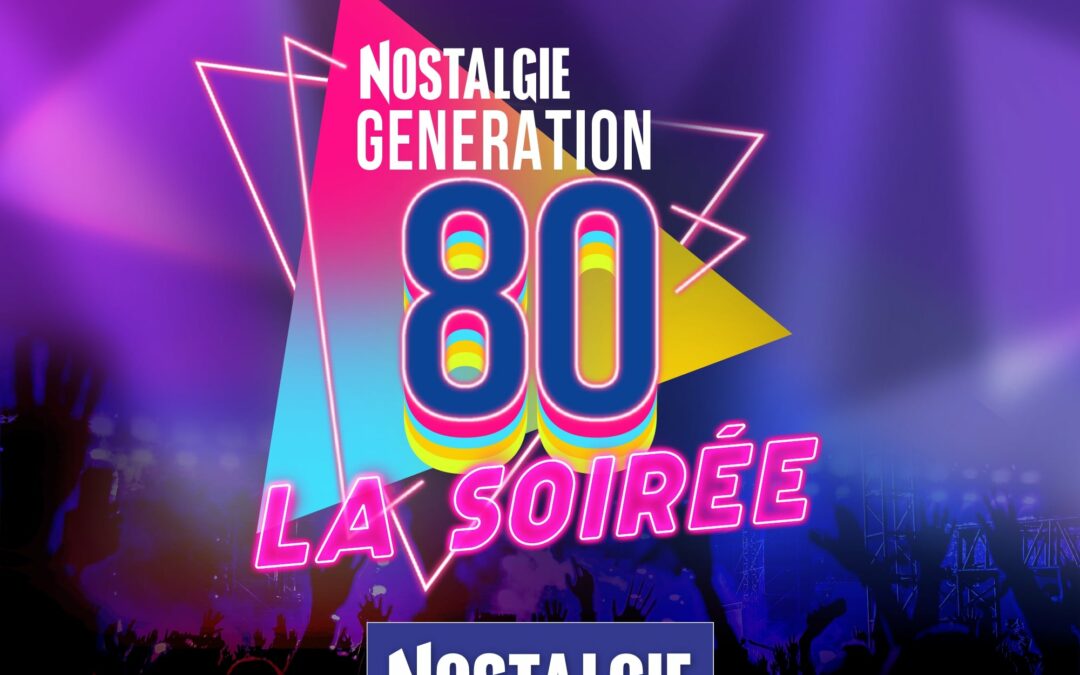 Nostalgie Générations 80